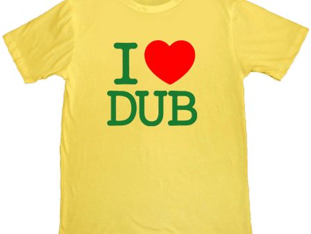 I LOVE DUB TEE on Sale